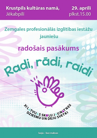 Radi, rādi, raidi Jēkabpilī